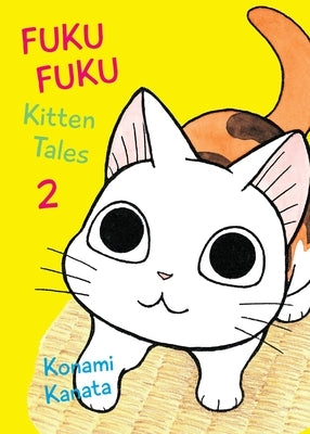 Paperback of Fukufuku: Kitten Tales 2 by Vertical Comics, featuring adorable kitten illustrations on the cover.