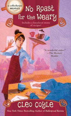 Cover of "No Roast for the Weary" mass market paperback by Berkley Books, featuring a cozy, inviting book cover design.