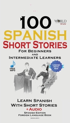 Paperback Spanish short stories for beginners by Midealuck Publishing, includes audio for learning Spanish with bilingual stories.