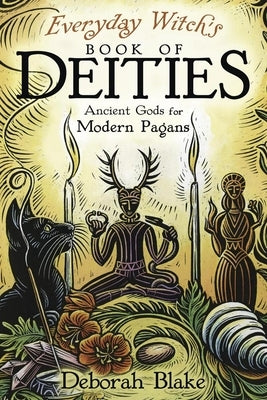 Paperback book titled "Everyday Witch's Book of Deities" by Llewellyn Publications, featuring ancient gods and modern pagan practices.