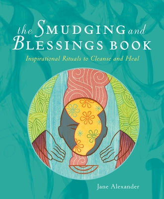 Paperback book titled "The Smudging and Blessings Book" by Union Square & Co., showing colorful cover with spiritual symbols.