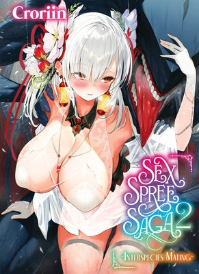 Paperback Sex Spree Saga 2 by FAKKU, showing the book cover with colorful artwork and title on the front.