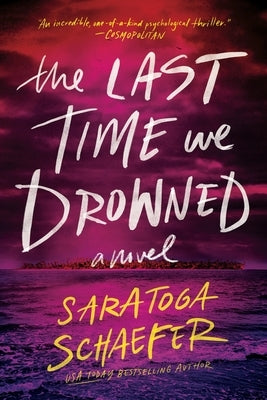Paperback of The Last Time We Drowned by Cosmo Reads, showing the book cover with dark, moody artwork and title text.