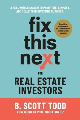 Paperback book titled "Fix This Next for Real Estate Investors" by Veriploy Press, featuring a cover with real estate graphics.