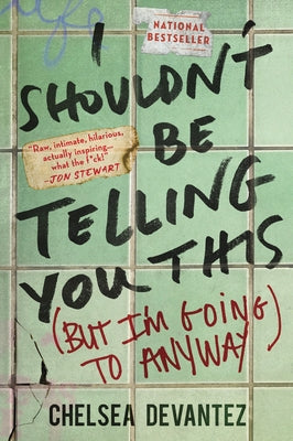 Paperback book titled "I Shouldn't Be Telling You This" by Hanover Square Press, featuring a cover with bold text and a simple design.