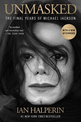 Paperback of "Unmasked: The Final Years of Michael Jackson" by Gallery Books, featuring the book cover with Michael Jackson's image.