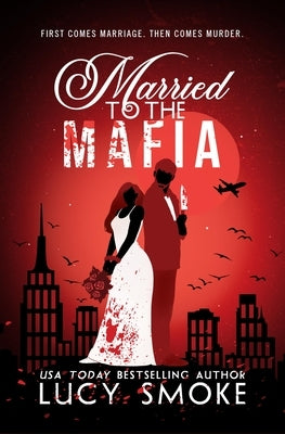 Paperback of Married to the Mafia by Forever, featuring a cover image with romantic and mafia-themed elements.