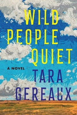 Paperback of Wild People Quiet novel by Scribner Canada, showing the front cover with title and artwork.