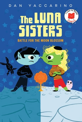 Paperback of The Luna Sisters Battle for the Moon Blossom by Holiday House, featuring colorful cover art with Luna Sisters characters.