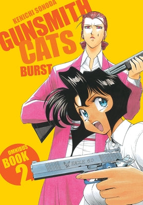 Paperback of Gunsmith Cats: Burst Omnibus Volume 2 manga by Dark Horse Manga, featuring colorful cover art with characters.