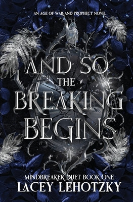 Paperback of "And So The Breaking Begins" by Lehotzky Group LLC featuring the book cover with title and author details.