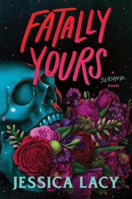 Paperback of "Fatally Yours" by Sourcebooks Fire featuring dark, moody cover art with a mysterious, atmospheric design.