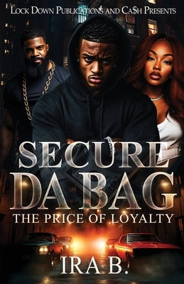 Paperback Secure Da Bag book by Lock Down Publications featuring a cover with bold title and security-themed design.