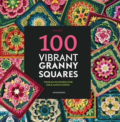 Paperback book titled "100 Vibrant Granny Squares" by Meteoor Books, featuring colorful granny square patterns on the cover.