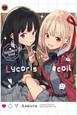 Paperback of Lycoris Recoil: Recovery Days, Vol. 1 light novel by Yen on, featuring cover art with Japanese characters and vibrant colors.