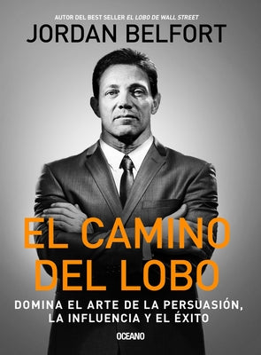 Paperback of El Camino del Lobo by Editorial Oceano de Mexico, featuring a cover with wolf imagery and bold typography.