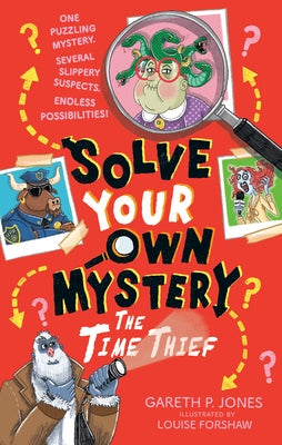 Paperback of "Solve Your Own Mystery: The Time Thief" by Penguin Workshop, featuring colorful cover art with a mysterious theme.