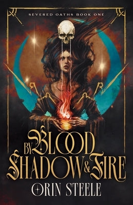 Paperback of "By Blood, Shadow, & Fire" by Emrae Publishing featuring the book cover with dark, fiery artwork.