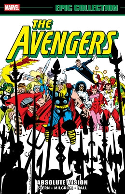 Marvel Universe Avengers Epic Collection: Absolute Vision paperback comic book featuring iconic Avengers characters.