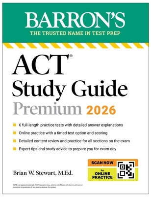 Barrons ACT Study Guide Premium paperback with 6 practice tests, review, and online practice for the 2026 ACT exam preparation.