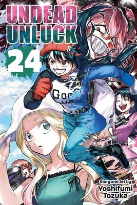 Paperback of Undead Unluck, Vol. 24 manga by Viz Media showing the front cover with artwork and title.