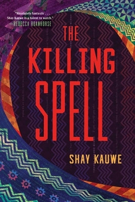 Paperback of The Killing Spell by S&s/Saga Press, showing the book cover with dark fantasy artwork and title text.