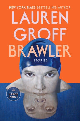 Paperback copy of Brawler: Stories by Random House Large Print Publishing, featuring a close-up of the book cover.