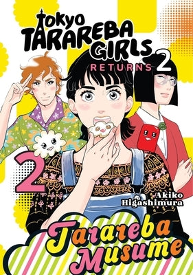 Tokyo Tarareba Girls Returns 2 paperback by Kodansha Comics, featuring colorful cover art with animated characters.