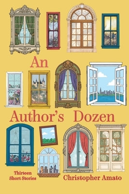 Paperback of "An Author's Dozen: Thirteen Short Stories" by Black Rose Writing, showing the book cover with title and author details.