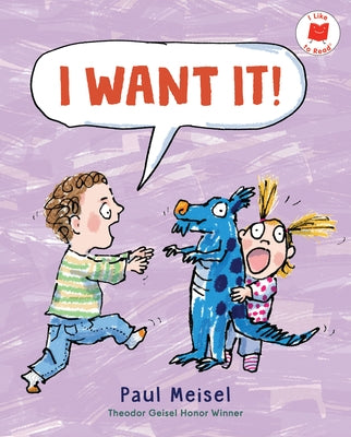 Paperback of "I Want It!" by Holiday House featuring colorful cover art with playful illustrations.