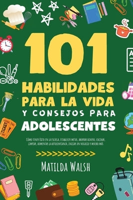 Paperback book titled "101 Habilidades Para la Vida y Consejos Para Adolescentes" by Thady Publishing, featuring colorful cover design.