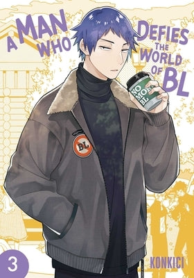 Paperback of "A Man Who Defies the World of Bl, Vol. 3" by Sublime, featuring the book's cover art with colorful illustrations.