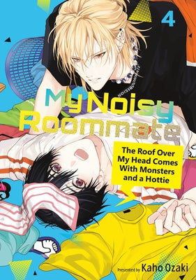 Paperback of "My Noisy Roommate" comic by Kodansha Comics, featuring the cover art with monsters and a character illustration.