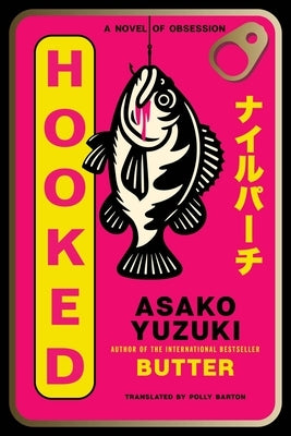 Paperback of Hooked: A Novel of Obsession by Ecco Press, showing the front cover with dark and moody artwork.