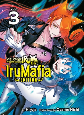 Welcome to Demon School! Iruma-Kun: Irumafia Edition 3 by Nishi, Osamu