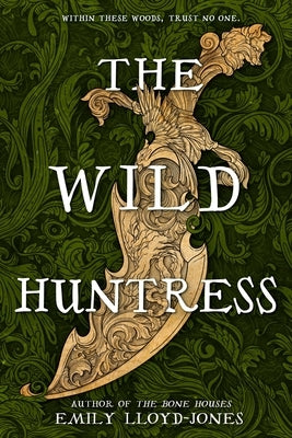 Paperback of The Wild Huntress by Little, Brown Books for Young Readers, with a colorful cover featuring an adventurous character.