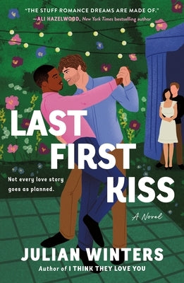 Cover of the Last First Kiss paperback novel by St. Martin's Griffin featuring a romantic, colorful book cover design.
