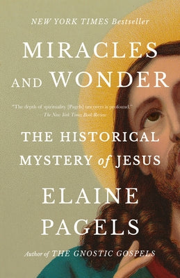 Paperback of Miracles and Wonder: The Historical Mystery of Jesus by Vintage, featuring a cover with religious imagery and vintage design elements.