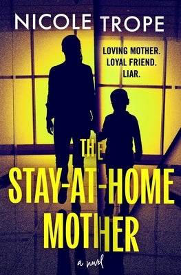 Paperback of The Stay-At-Home Mother by Grand Central Publishing, showing the book cover with title and author details.
