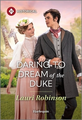 Mass market paperback of Daring to Dream of the Duke by Harlequin Special Releases, featuring romantic cover art.