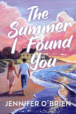 Paperback of "The Summer I Found You" by Alcove Press, featuring the book cover with summer-themed artwork and title.