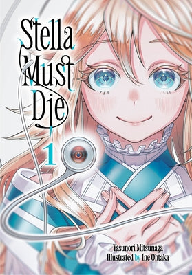 Paperback of Stella Must Die 1 manga by Kodansha Comics featuring colorful cover art with characters and title text.