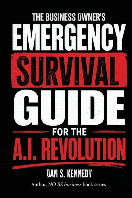 Paperback book titled "The Business Owner's Emergency Survival Guide for the A.I. Revolution" by Micro Publishing Media.