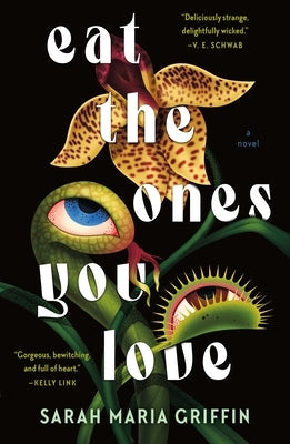 Paperback of "Eat the Ones You Love" by Tor Books, featuring dark, eerie cover art with haunting imagery.