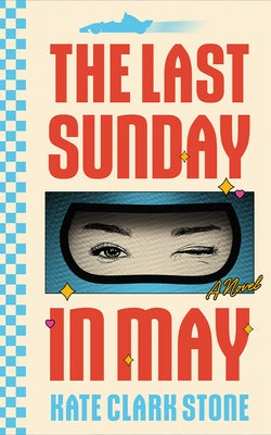 Paperback of "The Last Sunday in May" by Lake Union Publishing, showing the book cover with a scenic landscape image.