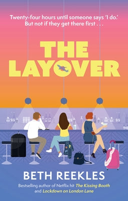 Paperback of The Layover novel by W by Wattpad Books, showing the front cover with title and author details.