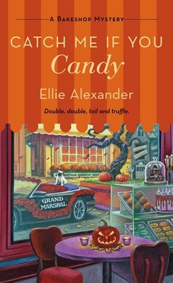 Cover of "Catch Me If You Candy: A Bakeshop Mystery" mass market paperback by Minotaur Books featuring a colorful bakery scene.