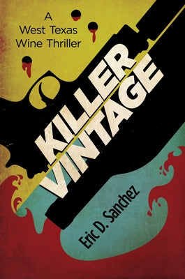 Paperback of Killer Vintage: A West Texas Wine Thriller by Brown Books Publishing Group, showing the cover with title and author.
