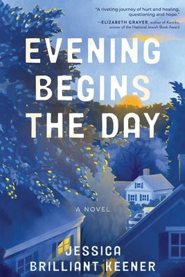 Paperback novel titled "Evening Begins the Day" by Koehler Books, featuring a cover with warm, evening-inspired artwork.
