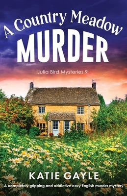 Paperback of "A Country Meadow Murder" cozy English murder mystery by Bookouture, featuring a countryside scene on the cover.